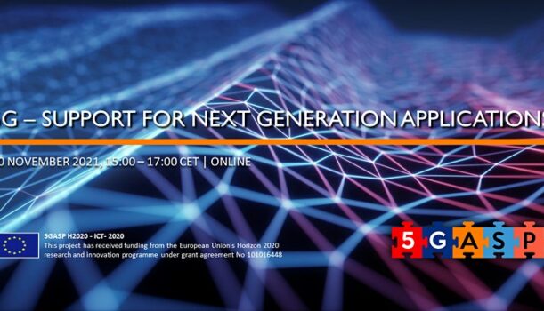 The 2nd Educational webinar “5G – Support for Next Generation Applications”