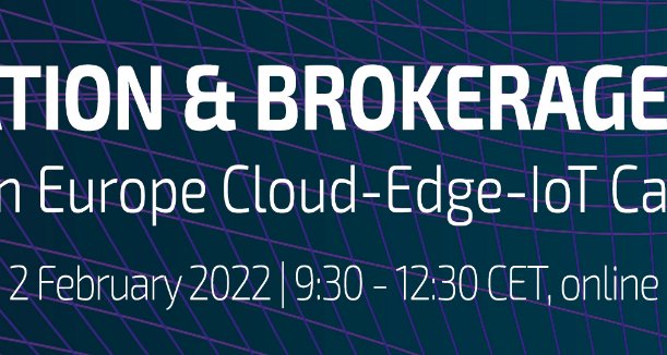 EC Information and Virtual Brokerage Session on the upcoming Horizon Europe 2022 Cloud-Edge-IoT Calls