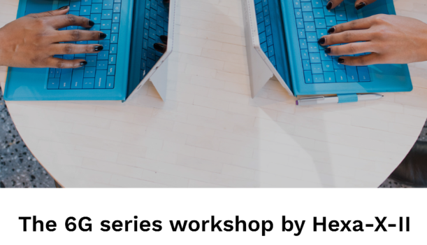 The 6G series workshop by Hexa-X-II